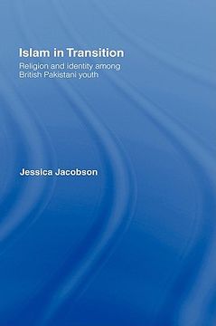 portada islam in transition: religion and identity among british pakistani youth (en Inglés)