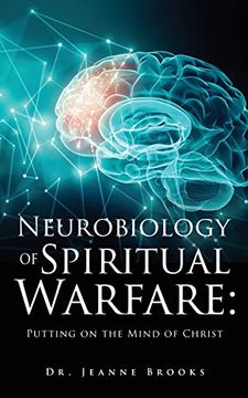 portada The Neurobiology of Spiritual Warfare: Putting on the Mind of Christ (en Inglés)