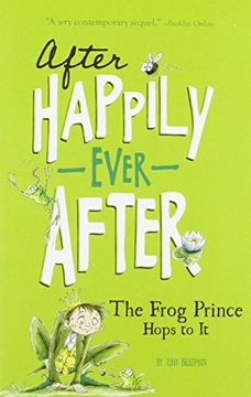 portada The Frog Prince Hops to It (After Happily Ever After)