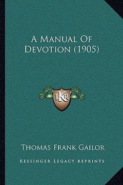 portada a manual of devotion (1905) (in English)