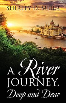 portada A River Journey, Deep and Dear (en Inglés)