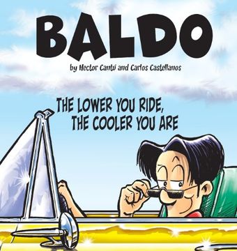 portada The Lower You Ride, the Cooler You Are (en Inglés)