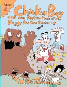 portada chicken boy and the destruction of the doggy doo doo demons (en Inglés)