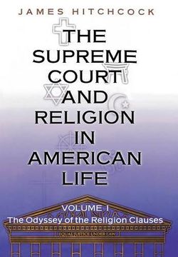 portada The Supreme Court and Religion in American Life: Volume i; The Odyssey of the Religion Clauses (en Inglés)