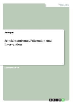 portada Schulabsentismus. Prävention und Intervention (en Alemán)