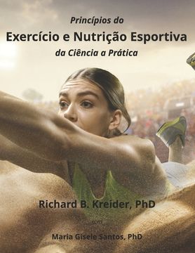portada Princípios do Exercício e Nutrição Esportiva da Ciência a Prática (en Portugués)