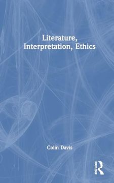 portada Literature, Interpretation and Ethics (en Inglés)