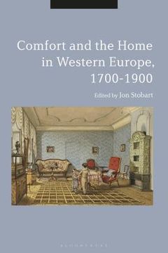 portada The Comforts of Home in Western Europe, 1700-1900 (en Inglés)