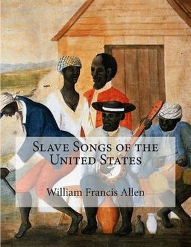 portada Slave Songs of the United States (en Inglés)