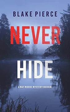 portada Never Hide (a may Moore Suspense Thriller-Book 4) (en Inglés)