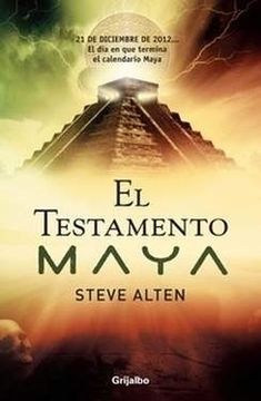 El testamento Maya (Trilogía maya 1)