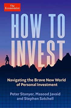 portada How to Invest: Navigating the Brave new World of Personal Finance (Economist Books) 