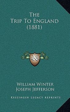 portada the trip to england (1881) (in English)