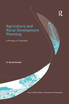 portada Agriculture and Rural Development Planning: A Process in Transition (King's Soas Studies in Development Geography) (en Inglés)