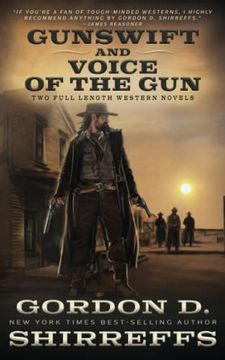 portada Gunswift and Voice of the Gun: Two Full Length Western Novels (en Inglés)