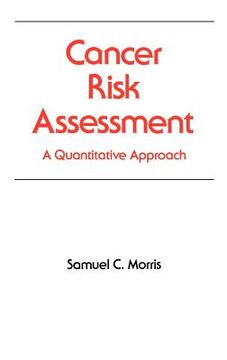 portada cancer risk assessment: a quantitative approach (en Inglés)