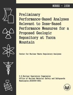 portada Preliminary Performance-Baes Analysis Relevant to Dose-Based Performance Measures for a Proposed Geologic Repository at Yucca Mountain (en Inglés)