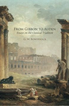 portada From Gibbon to Auden: Essays on the Classical Tradition (en Inglés)