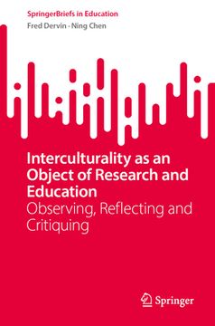 portada Interculturality as an Object of Research and Education: Observing, Reflecting and Critiquing (en Inglés)