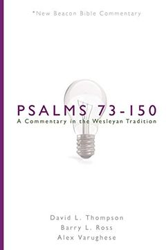 portada Nbbc, Psalms 73-150: A Commentary in the Wesleyan Tradition (New Beacon Bible Commentary) (in English)