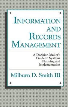 portada information and records management: a decision-maker's guide to systems planning and implementation (in English)