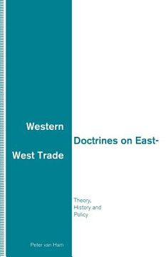 portada Western Doctrines on East-West Trade: Theory, History and Policy (en Inglés)
