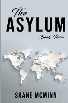 portada The Asylum Book Three (en Inglés)