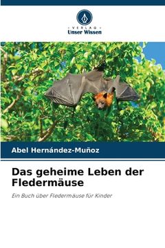 portada Das geheime Leben der Fledermäuse (in German)