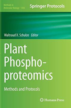 portada Plant Phosphoproteomics: Methods and Protocols (Methods in Molecular Biology, 1306) (en Inglés)
