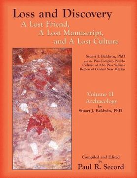 portada Loss and Discovery, Volume II: A Lost Friend, A Lost Manuscript, and A Lost Culture (in English)