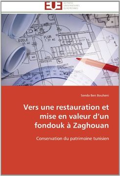 portada Vers Une Restauration Et Mise En Valeur D'Un Fondouk a Zaghouan