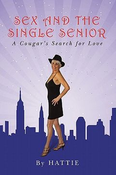 portada sex and the single senior (en Inglés)