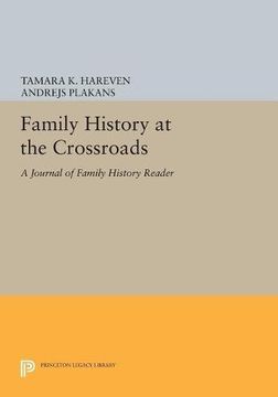 portada Family History at the Crossroads: A Journal of Family History Reader (Princeton Legacy Library) (in English)