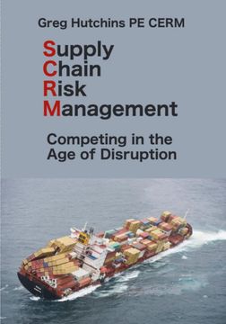 portada Supply Chain Risk Management: Competing in the age of Disruption (Cerm Academy Series on Enterprise Risk Management) (en Inglés)