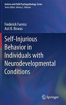 portada Self-Injurious Behavior in Individuals With Neurodevelopmental Conditions (Autism and Child Psychopathology Series) (in English)