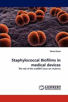 portada staphylococcal biofilms in medical devices (in English)