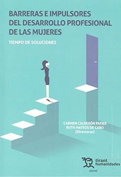 portada Barreras e Impulsores del Desarrollo Profesional de las Mujeres: Tiempo de Soluciones Plural