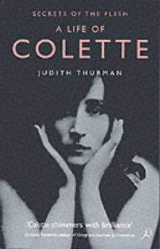 portada A Life of Colette: Secrets of the Flesh (in English)