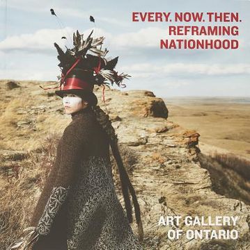 portada Every. Now. Then.: Reframing Nationhood (in English)
