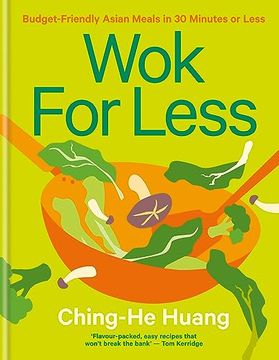 portada Wok for Less: Budget-Friendly Asian Meals in 30 Minutes or Less (en Inglés)
