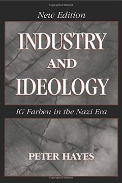 portada Industry and Ideology: I. G. Farben in the Nazi era (in English)