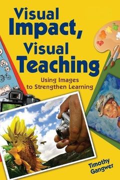 portada Visual Impact, Visual Teaching: Using Images to Strengthen Learning