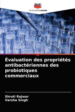 portada Évaluation des propriétés antibactériennes des probiotiques commerciaux (in French)