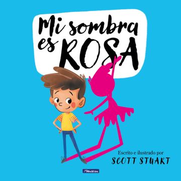 portada Mi Sombra Es Rosa / My Shadow Is Pink (in Spanish)