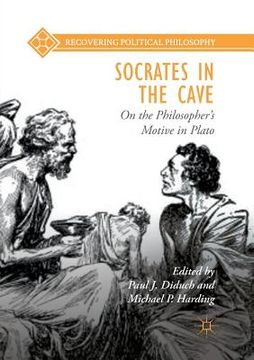 portada Socrates in the Cave: On the Philosopher's Motive in Plato (en Inglés)
