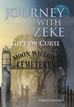 portada journey with zeke: gift or curse