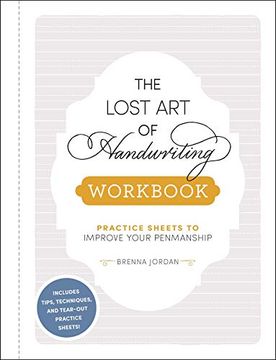 portada The Lost art of Handwriting Workbook: Practice Sheets to Improve Your Penmanship (en Inglés)