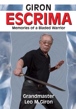 portada Giron Escrima: Memories of a Bladed Warrior (en Inglés)