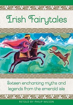 portada Irish Fairy Tales: Sixteen Enchanting Myths and Legends from Ireland (en Inglés)