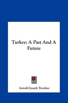 portada turkey: a past and a future